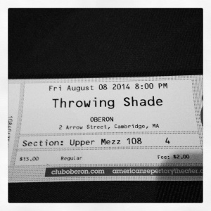 2014 08-08 Throwing Shade Live!