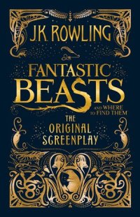 rowling-j-k-fantastic-beasts-and-where-to-find-them-newt-scamander-1